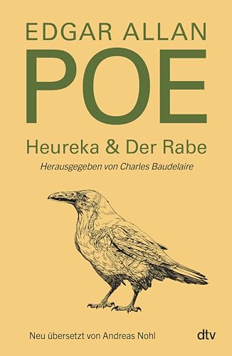 Heureka & Der Rabe: Genese eines Gedichts. Theorie einer Komposition (German Edition)