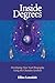 Inside Degrees: Developing Your Soul Biography Using the Chandra Symbols (Inside Astrology)