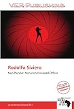  Rodolfo Siviero: Nazi Plunder, Non-commissioned Officer