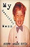 My Beautiful Mess: 10th Anniversary Edition
