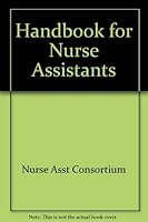 Handbook For Nurse Assistants 0944132154 Book Cover