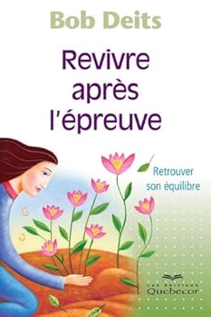 Mass Market Paperback Revivre Après L'épreuve [French] Book