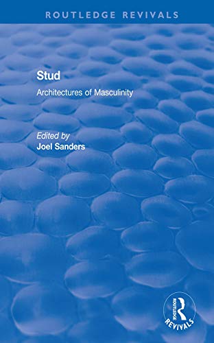 Stud: Architectures of Masculinity analyse critique du genre spatial