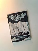 Wilfred Grenfell: The Labrador Doctor. B01HDYGPFO Book Cover