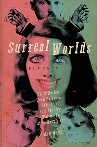 Surreal Worlds 1940161991 Book Cover