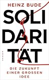 Solidarität: Die Zukunft einer großen Idee