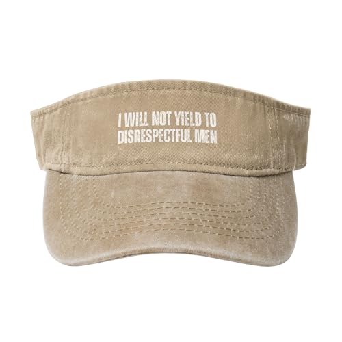 I Will Not Yield to Disrespectful Visor Hat Men Empty Top Golf Baseball Caps Natural