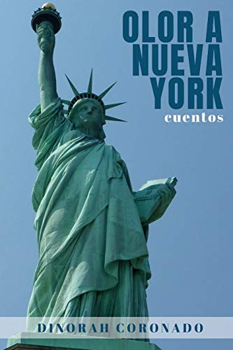 Olor a Nueva York (Spanish Edition)