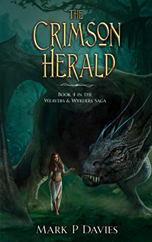 The Crimson Herald: Book 4 in the Weavers & Wyrders Saga