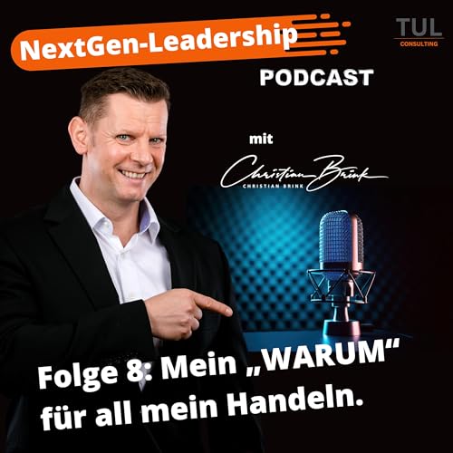 Mein „WARUM“ für all mein Handeln cover art