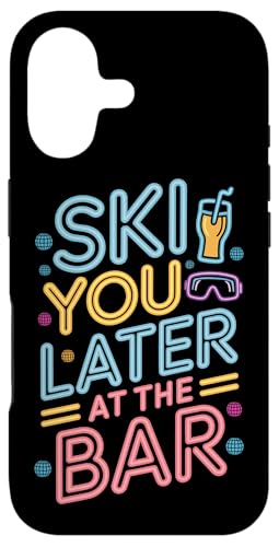�X�L�[ �o�[�ŃX�L�[ �X�L�[���� �A�t�^�[�X�L�[Ski You Later At The Bar �X�}�z�P�[�X iPhone 17 �p