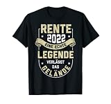 Rente 2022 - Eine Echte Legende Verlässt Das Gelände Rentner T-Shirt