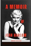 jean harlow vk  A Memoir Of Jean Harlow