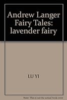 Andrew Langer Fairy Tales: lavender fairy 7542712004 Book Cover