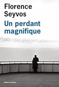 Un perdant magnifique par Seyvos