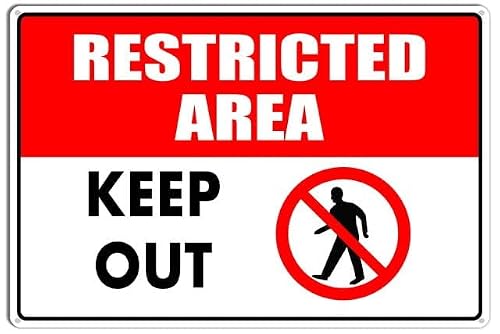 peiyeety Restricted Area KeepMetal Sign with Symbol Aluminum Uv Printed 4 Pre-Drilled Holes 12x16 Inches
