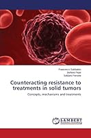 Counteracting resistance to treatments in solid tumors 365967205X Book Cover