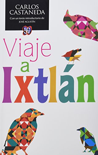Viaje a Ixtlán: Las lecciones de don Juan (Tezontle)
