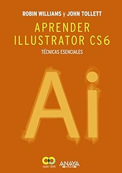 Paperback Aprender Illustrator CS6. Técnicas esenciales (Spanish Edition) [Spanish] Book