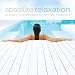 Absolute Relaxation: Peaceful Soundscapes