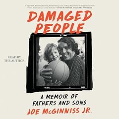 Damaged People Audiolibro Por Joe McGinniss Jr. arte de portada