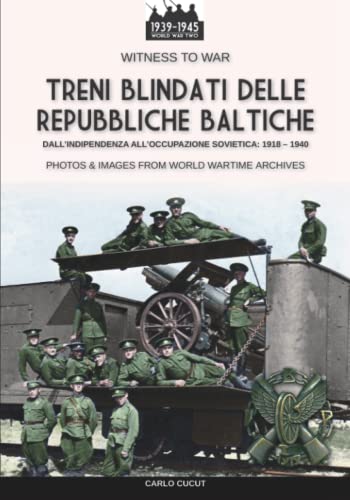 Treni Blindati Delle Repubbliche Baltiche