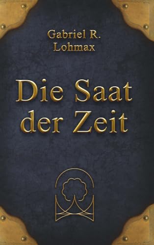 Die Saat der Zeit (German Edition)