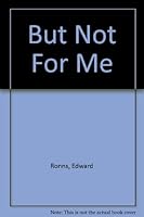 But Not For Me B009WUK07C Book Cover