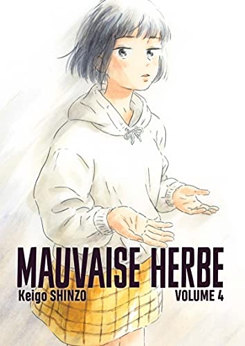 Mauvaise Herbe — Tome 4
