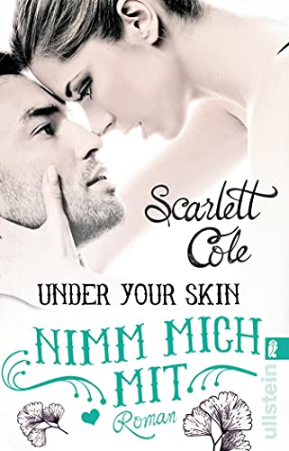 Under Your Skin. Nimm mich mit (German Edition)