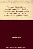 Planning occupational education and training for development B0006C0KSO Book Cover