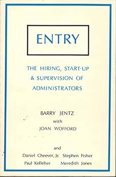 Paperback Entry: The Hiring, Start-Up and Supervision of Administrators Book