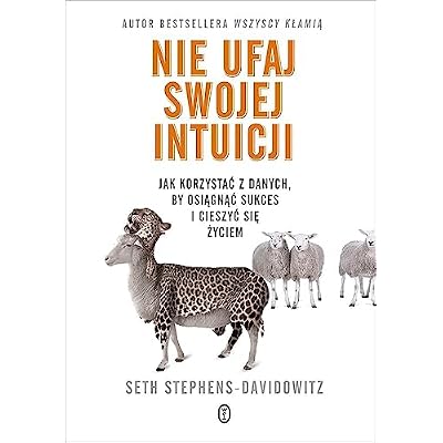 Nie ufaj swojej intuicji