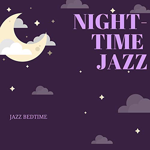 Jazz Bedtime NightTime Jazz Digital Music