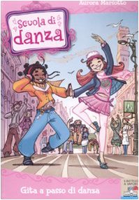 Gita a passo di danza Gita a passo di danza