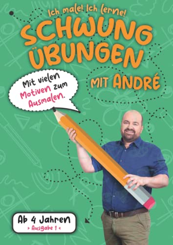 Schwungübungen mit André - Ab 4 Jahren - Ausgabe 1: Auflage 1 - 2022