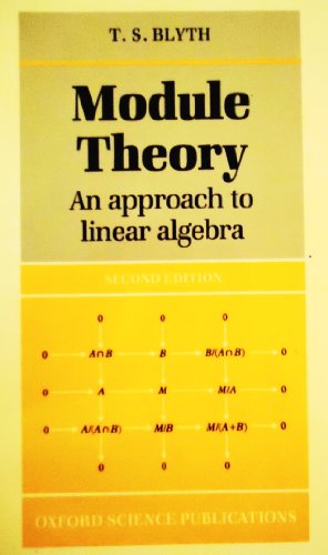 Module Theory: An Approach to Linear Algebra 0198533896 Book Cover