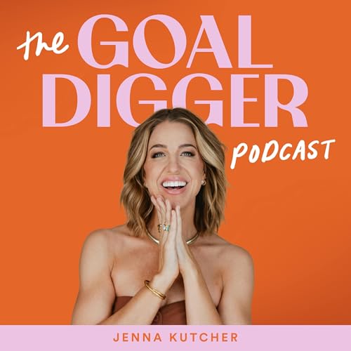 The Goal Digger Podcast | Top Business and Marketing Podcast for Creatives, Entrepreneurs, and Women in Business cover art