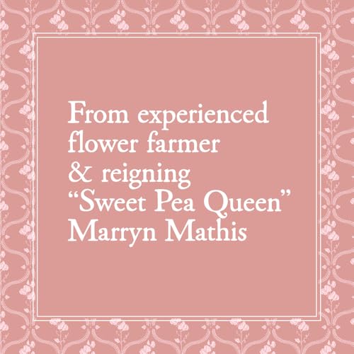 Sweet Pea School: Growing & Arranging the Garden's Most Romantic Blooms - Image 3