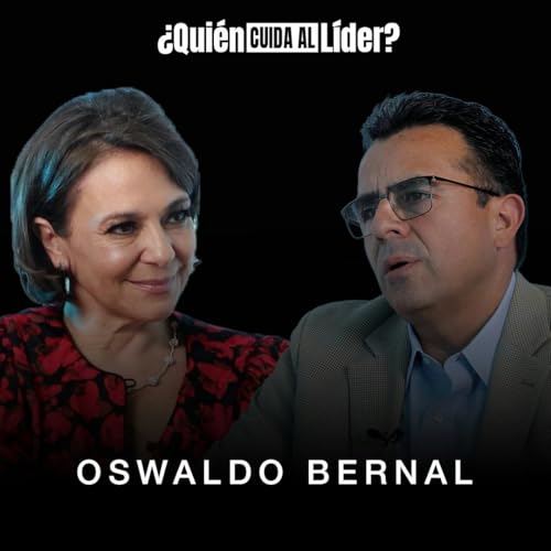 73. C&oacute;mo tomar mejores decisiones como l&iacute;der con Oswaldo Bernal