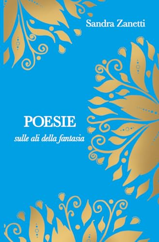 POESIE: sulle ali della fantasia