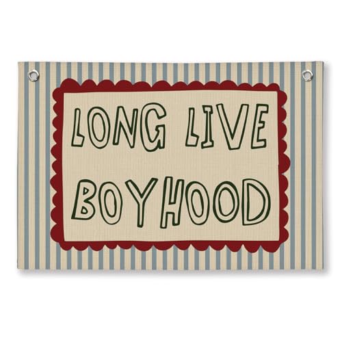 SHAXYOSHOU Long Live Boyhood Boys Room Decor Nursery Playroom Toddler Boy Linen Canvas Banner Wall Hanging Flag Baby Little Boy Kids Teen Room Bedroom Decorations 20x30 Inch