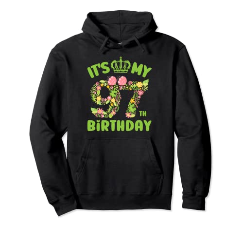 97 Las mujeres del cumpleaños de un año florecen su cumpleaños 97 Sudadera con Capucha