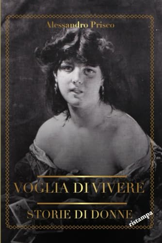 Voglia di Vivere: Storie di Donne