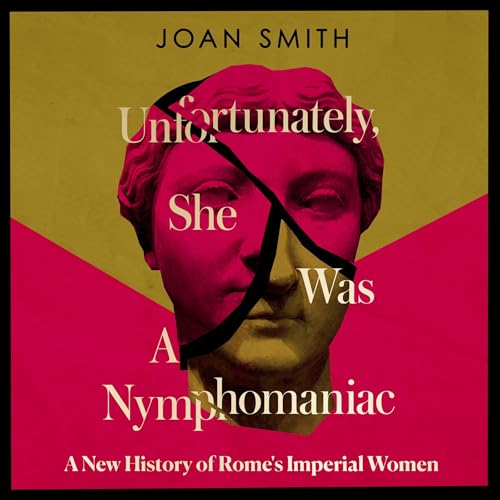 Unfortunately, She Was a Nymphomaniac by Joan Smith episode artwork