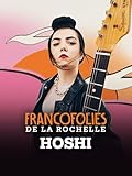  Hoshi aux Francofolies de La Rochelle