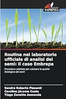 Routine nel laboratorio ufficiale di analisi dei semi: il caso Embrapa (Italian Edition) 6202370963 Book Cover