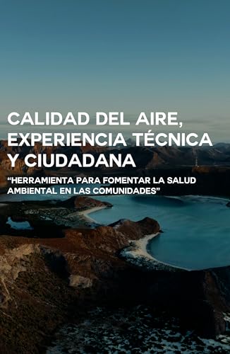 La mejor selección de Cercas de aire comprados en linea. 40 Calidad del aire, experiencia técnica y ciudadana : Herramientas para fomentar la salud ambiental en las comunidades