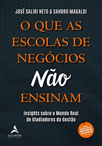 O que as Escolas de Negócios Não Ensinam: Insights Sobre o Mundo Real de Gladiadores da Gestão