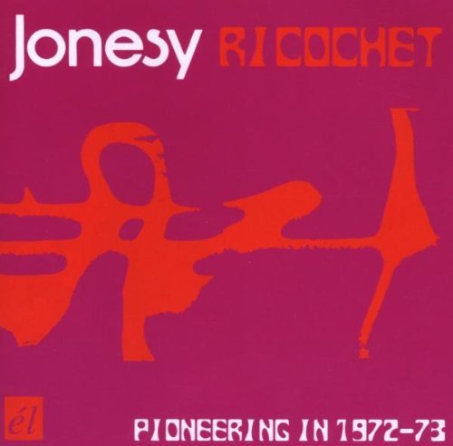 Richochet: Pioneering in 1972-73 by Jonesy (2007-04-24)